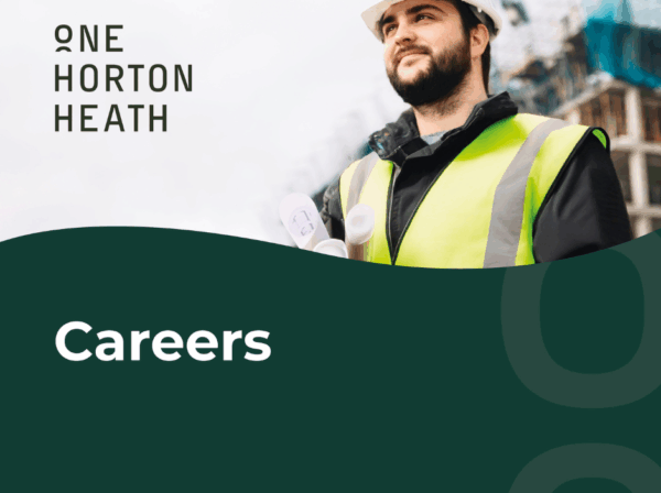 Build your future at One Horton Heath Build your future at One Horton Heath